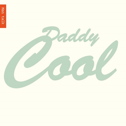 Framed Daddy Cool Print