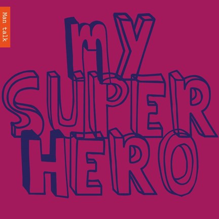 Framed My Super Hero Print