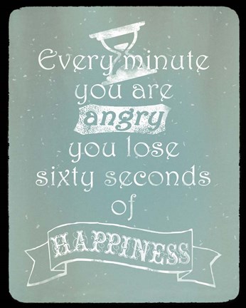 Framed Every Minute Print