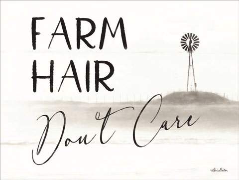 Framed Farm Hair, Don&#39;t Care Print