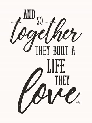 Framed Life They Love Print