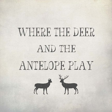 Framed Where the Deer and Antelope Print