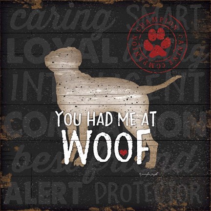 Framed You Had Me at Woof Print