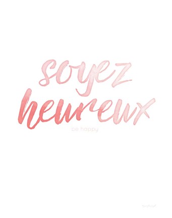 Framed Soyez Heureux Print