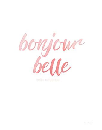 Framed Bonjour Belle Print