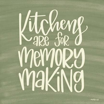 Framed Kitchens - Making Memories Print