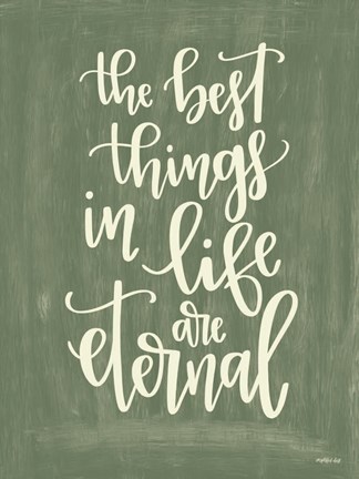 Framed Best Things Print