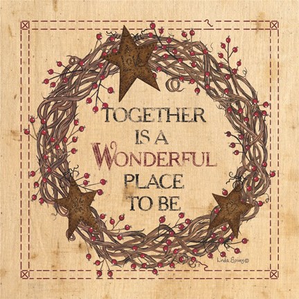 Framed Together is a Wonderful Place to Be Print