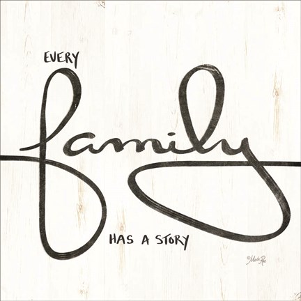 Framed Every Family Has a Story Print