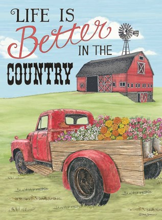 Framed Life is Better in the Country Print