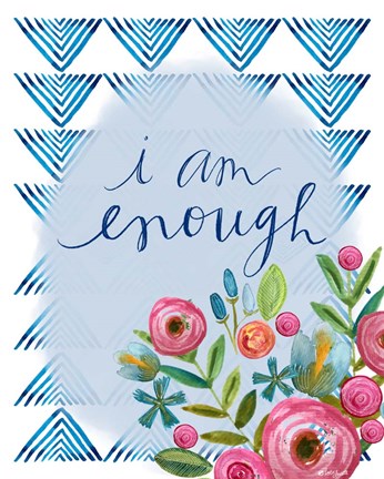 Framed I Am Enough Print