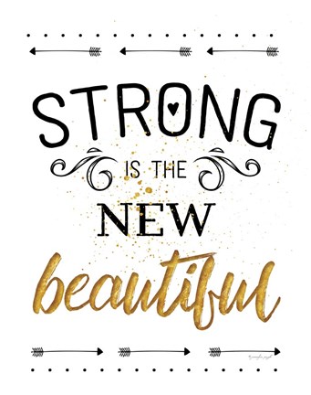Framed Strong is the New Beautiful Print