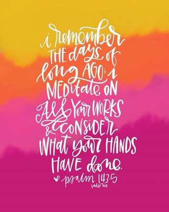 Framed Remember the Days Print