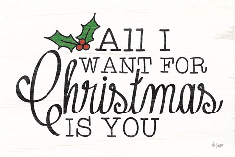 Framed All I Want for Christmas Print