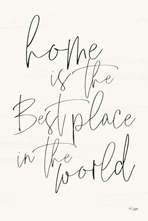 Framed Home is the Best Place Print