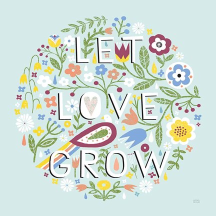 Framed Let Love Grow v2 Print