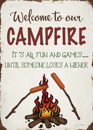 Framed Welcome To Our Campfire 1 Print