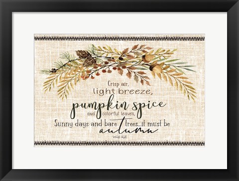 Framed It Must be Autumn Print
