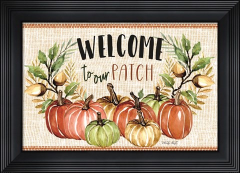 Framed Welcome to Our Patch Print