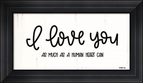 Framed I Love You Print
