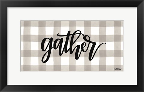 Framed Gather Print