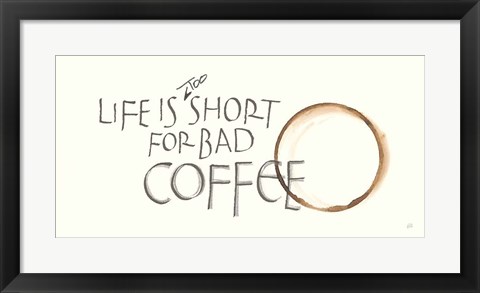 Framed Coffee Sayings I Print