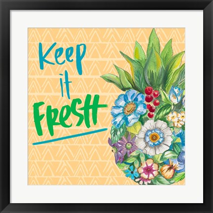 Framed Keep It Fresh Print