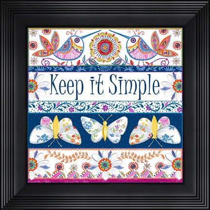 Framed Keep it Simple Print