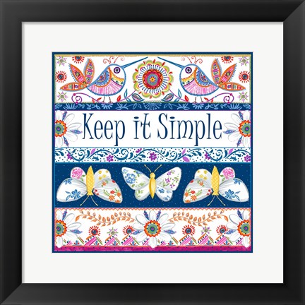 Framed Keep it Simple Print