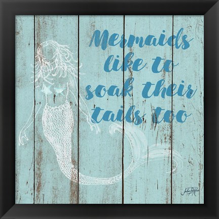 Framed Mermaid Saying II Print