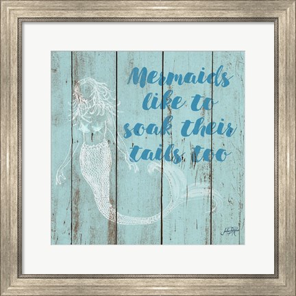 Framed Mermaid Saying II Print
