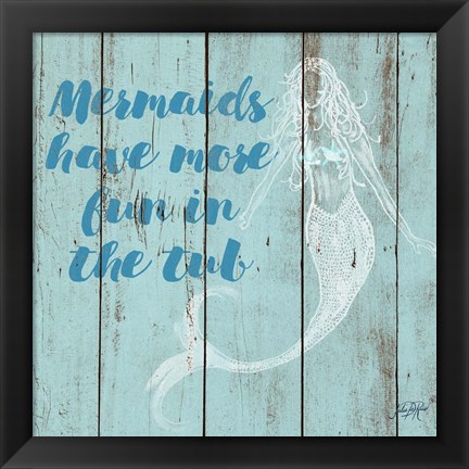 Framed Mermaid Saying I Print