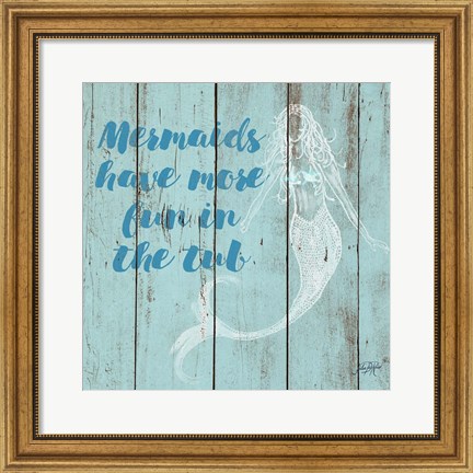 Framed Mermaid Saying I Print