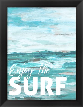 Framed Enjoy The Surf Print