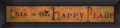 Framed This is our Happy Place Print