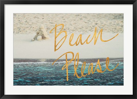 Framed Beach Please I Print