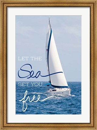 Framed Let The Sea Print