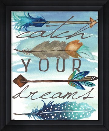 Framed Catch Your Dreams Print