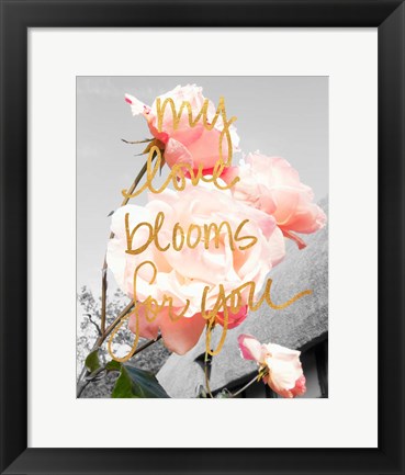 Framed Love Blooms I Print