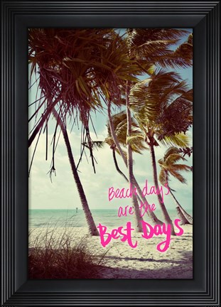 Framed Best Beach Days Print