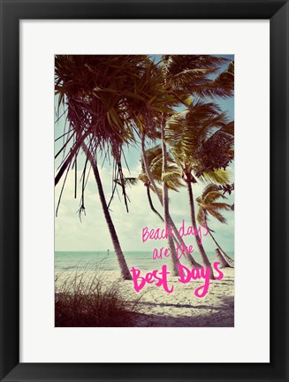 Framed Best Beach Days Print