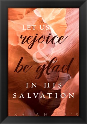 Framed Rejoice in His Salvation Print