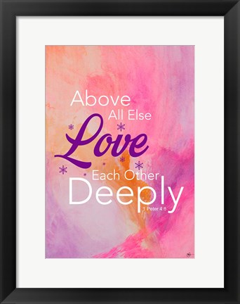 Framed Love Deeply Print