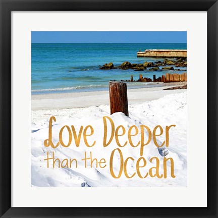 Framed Love Deeper Print