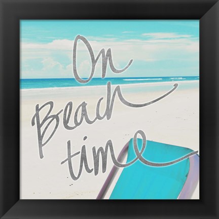 Framed On Beach Time Print