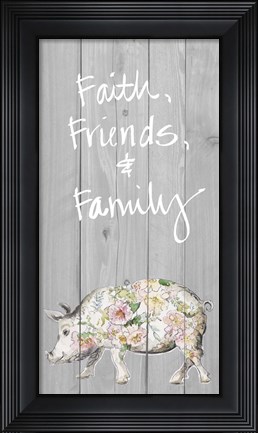 Framed Faith Friends Family Print