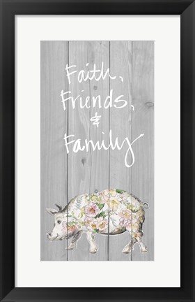 Framed Faith Friends Family Print