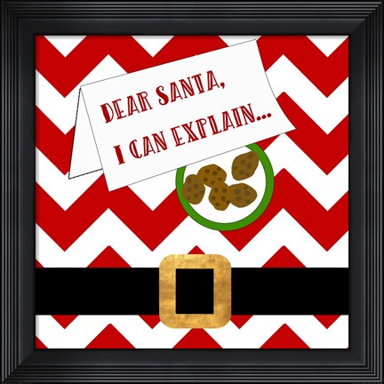 Framed Dear Santa, I Can Explain Print