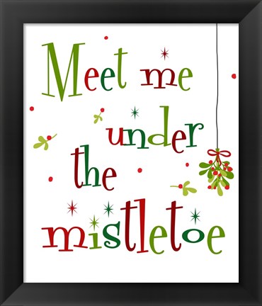 Framed Meet Me Under the Mistletoe Print