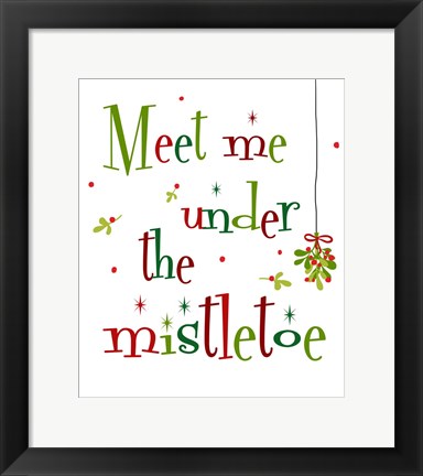 Framed Meet Me Under the Mistletoe Print